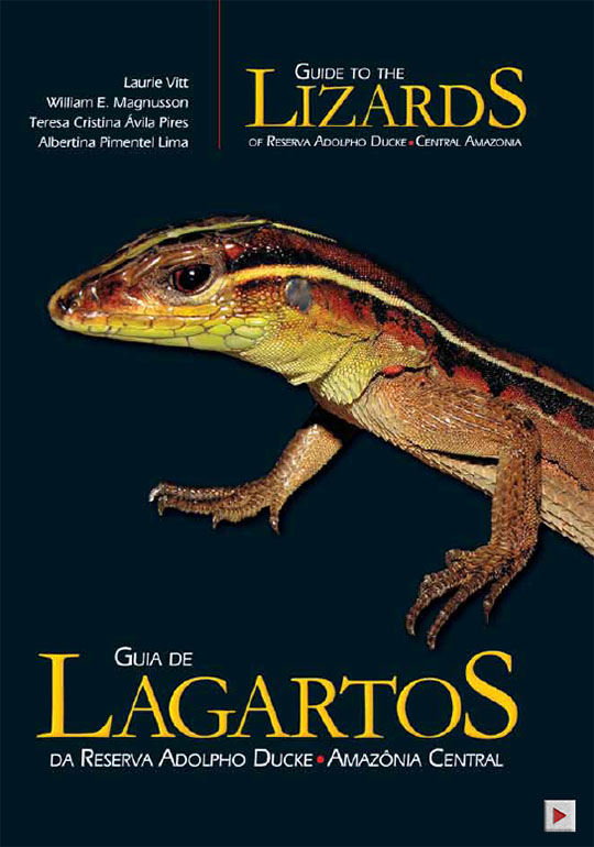 Guide to the Lizards of Reserva Adolpho Ducke. Central Amazonia